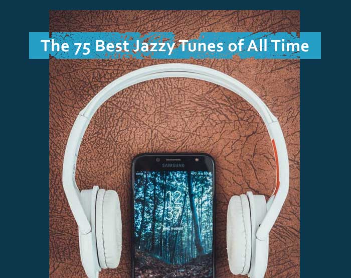 Best Jazzy Tunes